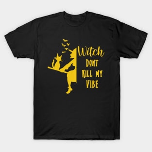 Witch Vibe Funny Cat Halloween Gag Gift Costume T-Shirt